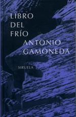 LIBRO DEL FRIO | 9788478446551 | GAMONEDA, ANTONIO | Galatea Llibres | Librería online de Reus, Tarragona | Comprar libros en catalán y castellano online
