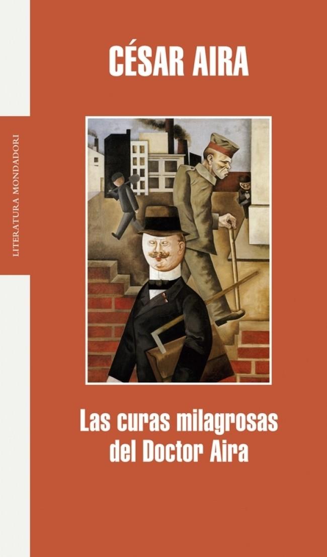 CURAS MILAGROSAS DEL DOCTOR AIRA, LAS | 9788439701545 | AIRA, CESAR | Galatea Llibres | Llibreria online de Reus, Tarragona | Comprar llibres en català i castellà online