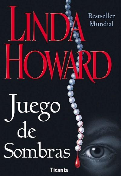 JUEGO DE SOMBRAS | 9788479534219 | HOWARD, LINDA | Galatea Llibres | Librería online de Reus, Tarragona | Comprar libros en catalán y castellano online