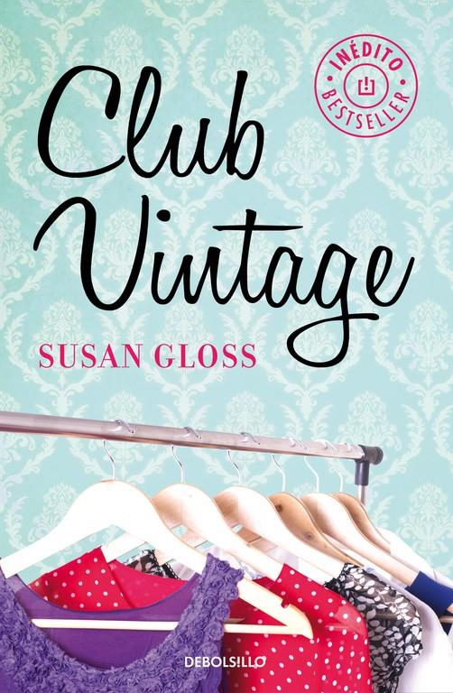 CLUB VINTAGE | 9788490624456 | GLOSS, SUSAN | Galatea Llibres | Librería online de Reus, Tarragona | Comprar libros en catalán y castellano online