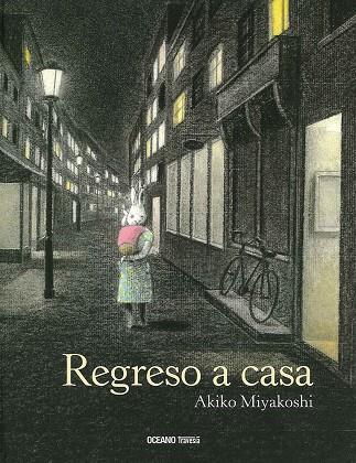 REGRESO A CASA | 9786075270876 | MIYAKOSHI, AKIKO | Galatea Llibres | Librería online de Reus, Tarragona | Comprar libros en catalán y castellano online