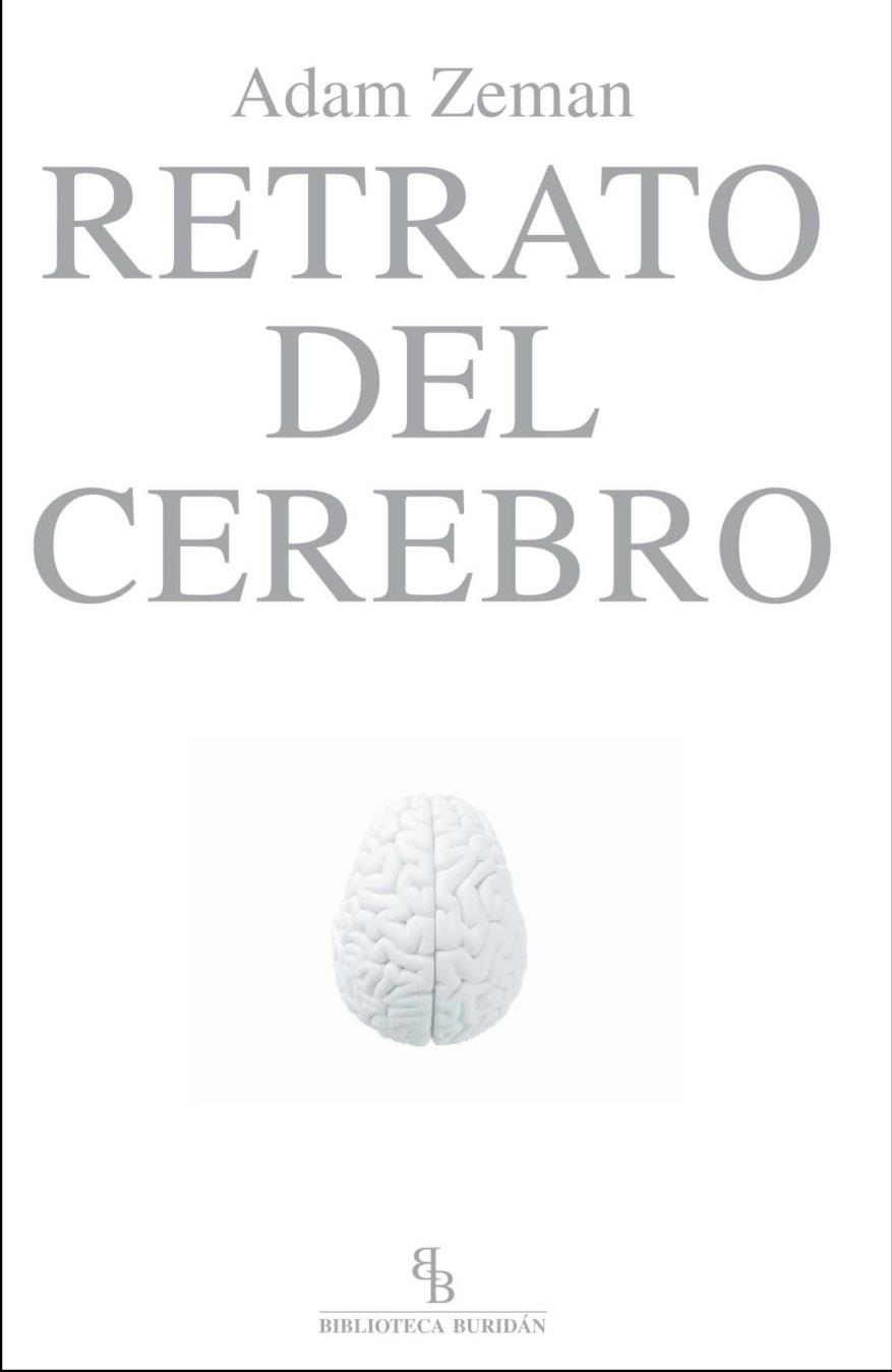 RETRATO DEL CEREBRO | 9788492616336 | ZEMAN, ADAM | Galatea Llibres | Librería online de Reus, Tarragona | Comprar libros en catalán y castellano online