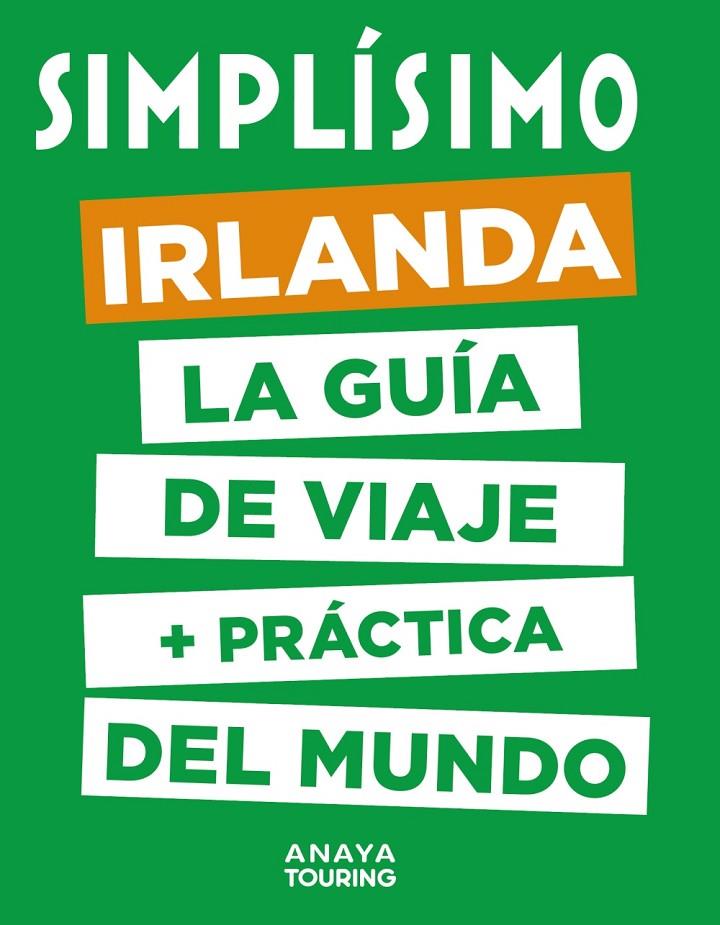 IRLANDA GUIA SIMPLISIMO | 9788491582977 | Galatea Llibres | Llibreria online de Reus, Tarragona | Comprar llibres en català i castellà online