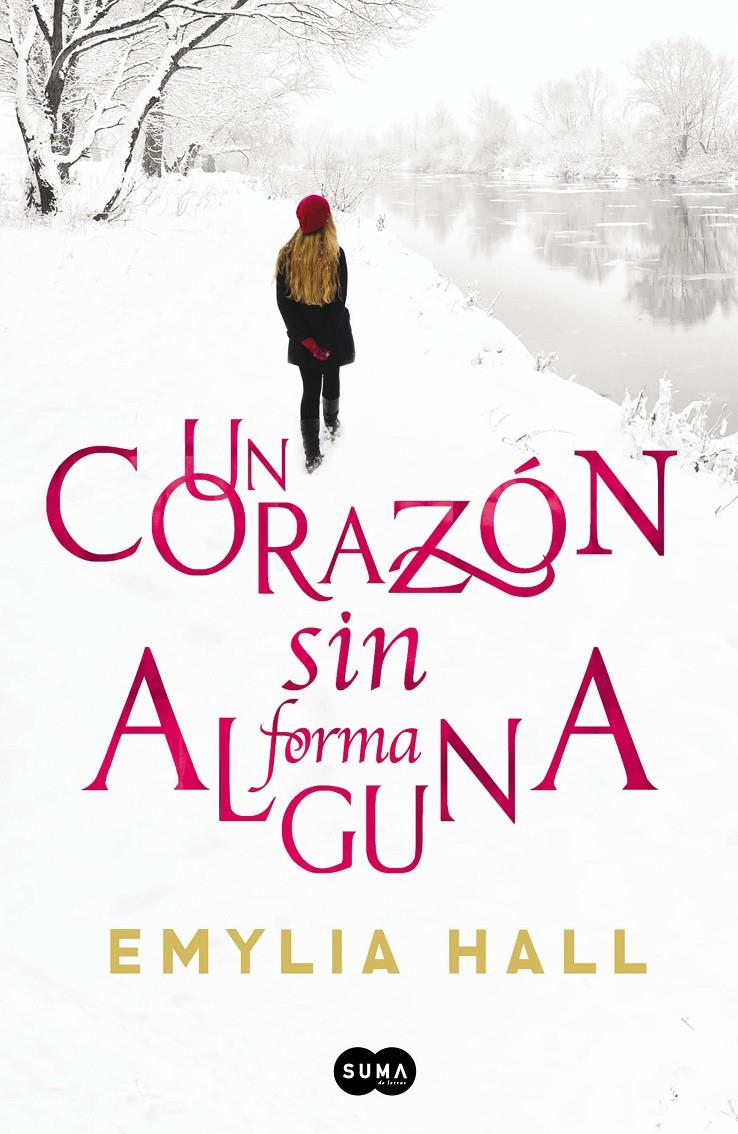 UN CORAZÓN SIN FORMA ALGUNA | 9788483656167 | HALL, EMYLIA | Galatea Llibres | Llibreria online de Reus, Tarragona | Comprar llibres en català i castellà online