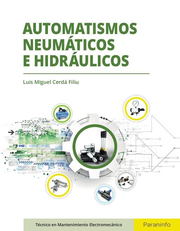 AUTOMATISMOS NEUMATICOS E HIDRAULICOS | 9788497324557 | Galatea Llibres | Librería online de Reus, Tarragona | Comprar libros en catalán y castellano online