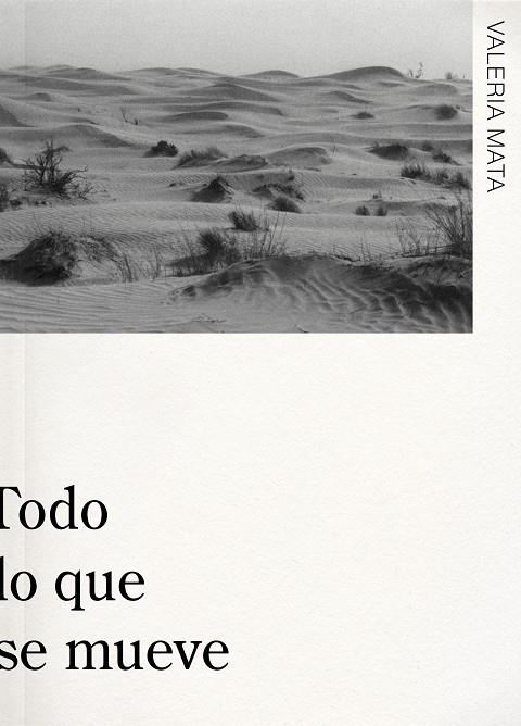 TODO LO QUE SE MUEVE | 9788409453207 | MATA, VALERIA | Galatea Llibres | Librería online de Reus, Tarragona | Comprar libros en catalán y castellano online
