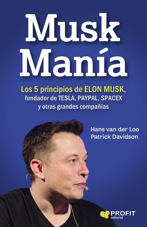 MUSK MANÍA | 9788416904334 | HANS VAN DER LOO, PATRICK DAVIDSON | Galatea Llibres | Librería online de Reus, Tarragona | Comprar libros en catalán y castellano online