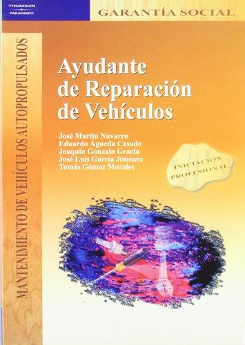 AYUDANTE DE REPARACION DE VEHICULOS | 9788497321471 | MARTIN NAVARRO, JOSE | Galatea Llibres | Librería online de Reus, Tarragona | Comprar libros en catalán y castellano online
