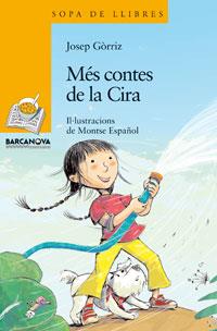 MES CONTES DE LA CIRA | 9788448920852 | GORRIZ, JOSEP | Galatea Llibres | Librería online de Reus, Tarragona | Comprar libros en catalán y castellano online