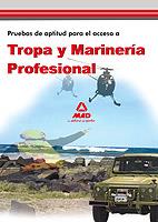 PRUEBAS DE ACTITUD PARA ACCESO A TROPA Y MARINERIA | 9788467663747 | EDITORIAL MAD | Galatea Llibres | Librería online de Reus, Tarragona | Comprar libros en catalán y castellano online