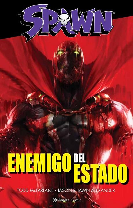 SPAWN ENEMIGO DEL ESTADO | 9788491464549 | MCFARLANE, TODD | Galatea Llibres | Librería online de Reus, Tarragona | Comprar libros en catalán y castellano online