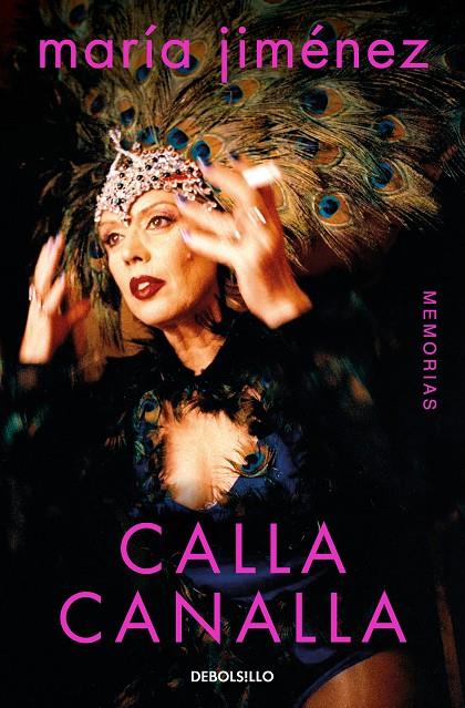 CALLA CANALLA. MEMORIAS | 9788466378550 | JIMÉNEZ, MARÍA | Galatea Llibres | Librería online de Reus, Tarragona | Comprar libros en catalán y castellano online