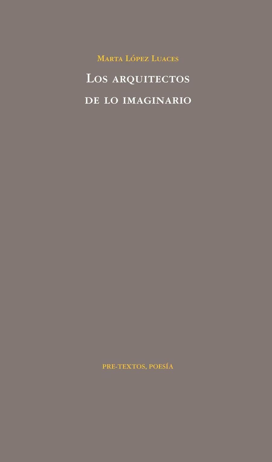 ARQUITECTOS DE LO IMAGINARIO, LOS | 9788492913541 | LOPEZ LUACES, MARTA | Galatea Llibres | Llibreria online de Reus, Tarragona | Comprar llibres en català i castellà online