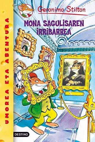 MONA SAGULISAREN IRRIBARREA GERONIMO STILTON | 9788408099598 | Galatea Llibres | Llibreria online de Reus, Tarragona | Comprar llibres en català i castellà online
