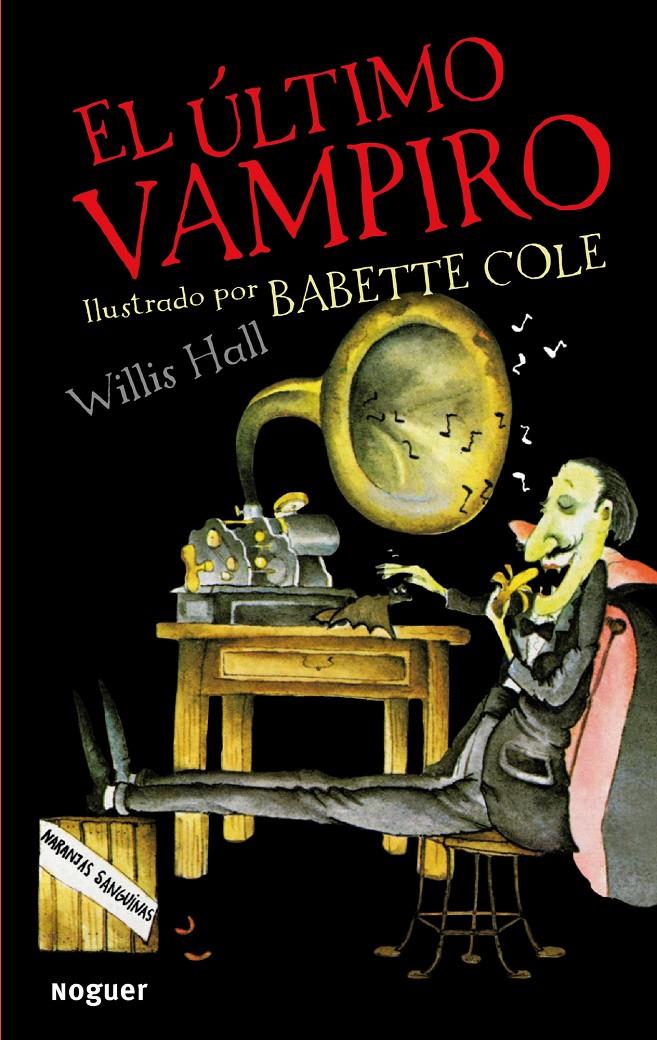 ULTIMO VAMPIRO, EL | 9788427900851 | HALL, WILLIS | Galatea Llibres | Librería online de Reus, Tarragona | Comprar libros en catalán y castellano online