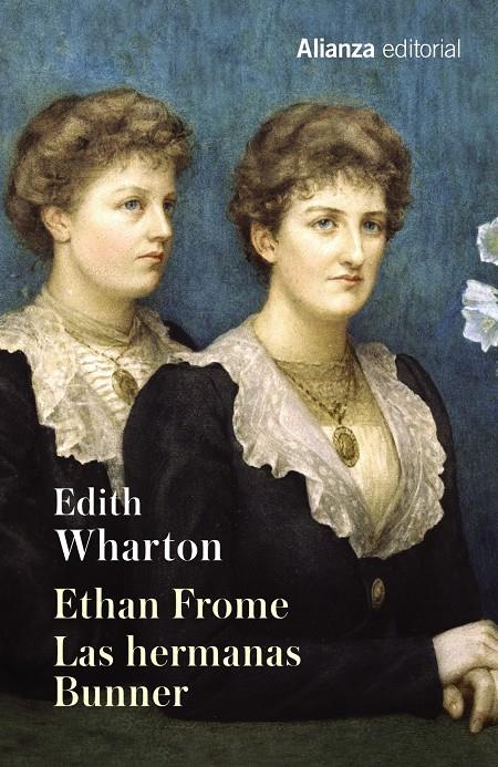 ETHAN FROME. LAS HERMANAS BUNNER | 9788491043171 | WHARTON, EDITH | Galatea Llibres | Librería online de Reus, Tarragona | Comprar libros en catalán y castellano online