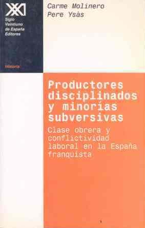 PRODUCTORES DISCIPLINADOS Y MINORIAS SUBVERSIVAS | 9788432309700 | MOLINERO, CARME | Galatea Llibres | Librería online de Reus, Tarragona | Comprar libros en catalán y castellano online