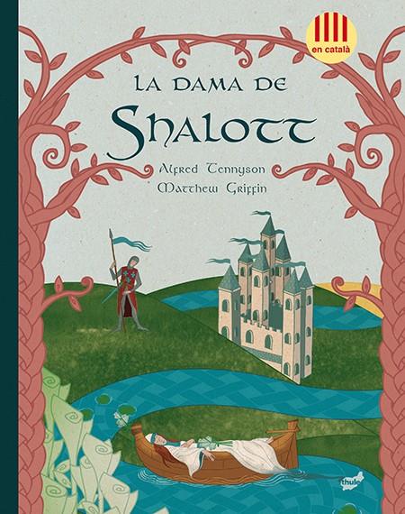 LA DAMA DE SHALOTT | 9788415357605 | TENNYSON, ALFRED | Galatea Llibres | Librería online de Reus, Tarragona | Comprar libros en catalán y castellano online