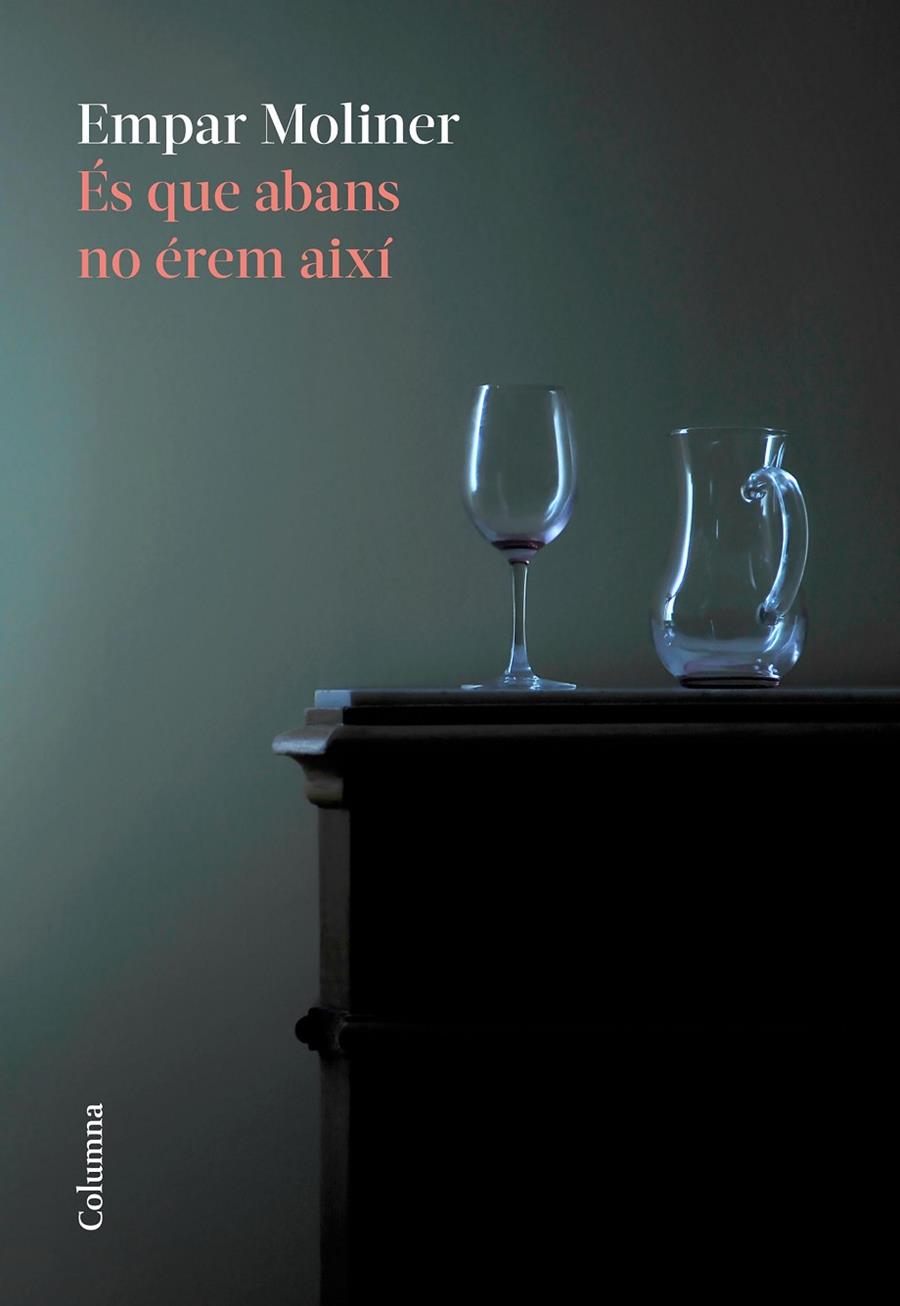 ÉS QUE ABANS NO ÉREM AIXÍ | 9788466426220 | MOLINER, EMPAR | Galatea Llibres | Llibreria online de Reus, Tarragona | Comprar llibres en català i castellà online