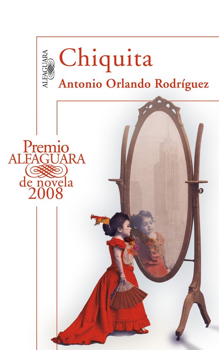 CHIQUITA | 9788420472942 | RODRIGUEZ, ANTONIO ORLANDO (1956- ) | Galatea Llibres | Librería online de Reus, Tarragona | Comprar libros en catalán y castellano online