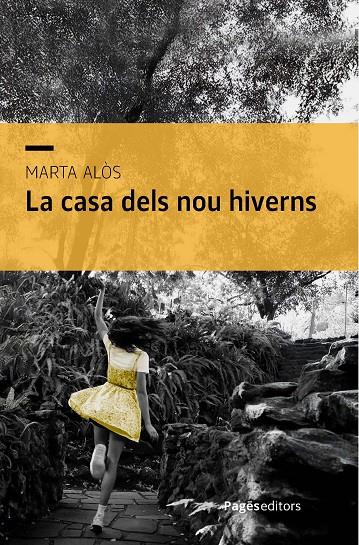 LA CASA DELS NOU HIVERNS | 9788413036885 | ALÒS, MARTA | Galatea Llibres | Llibreria online de Reus, Tarragona | Comprar llibres en català i castellà online