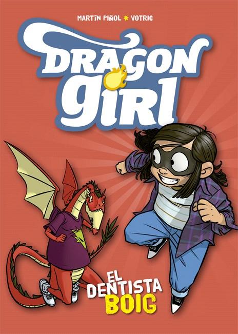 DRAGON GIRL 3  EL DENTISTA BOIG | 9788424662578 | PIñOL, MARTíN | Galatea Llibres | Librería online de Reus, Tarragona | Comprar libros en catalán y castellano online