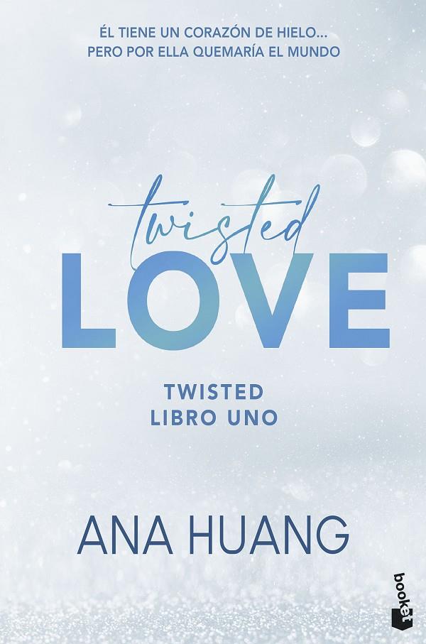 TWISTED LOVE (SERIE TWISTED, 1) | 9788408322344 | HUANG, ANA | Galatea Llibres | Librería online de Reus, Tarragona | Comprar libros en catalán y castellano online