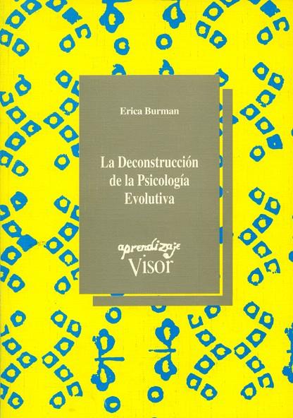 DECONSTRUCCION DE LA PSICOLOGIA EVOLUTIVA, LA | 9788477741329 | BURMAN, ERICA | Galatea Llibres | Librería online de Reus, Tarragona | Comprar libros en catalán y castellano online