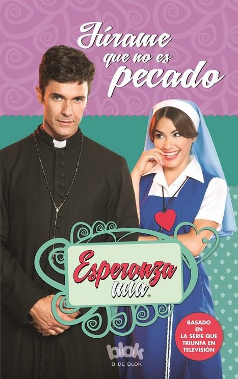 ESPERANZA MÍA. JÚRAME QUE NO ES PECADO | 9788416712069 | Galatea Llibres | Llibreria online de Reus, Tarragona | Comprar llibres en català i castellà online