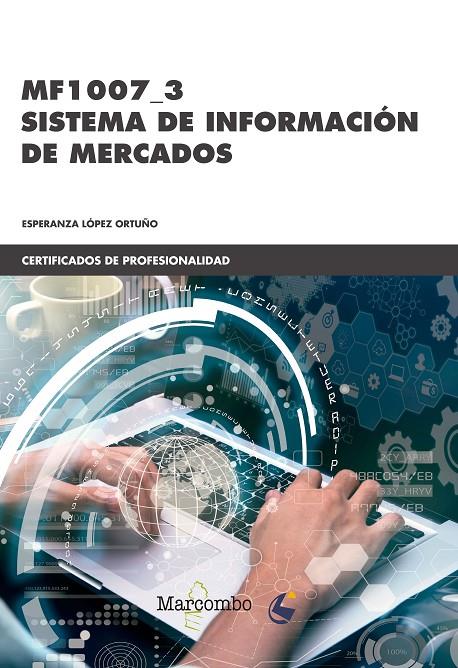MF1007_3 SISTEMA DE INFORMACIÓN DE MERCADOS | 9788426727862 | LÓPEZ ORTUÑO, ESPERANZA GLORIA | Galatea Llibres | Llibreria online de Reus, Tarragona | Comprar llibres en català i castellà online