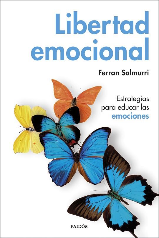 LIBERTAD EMOCIONAL | 9788449335884 | SALMURRI, FERRAN | Galatea Llibres | Llibreria online de Reus, Tarragona | Comprar llibres en català i castellà online