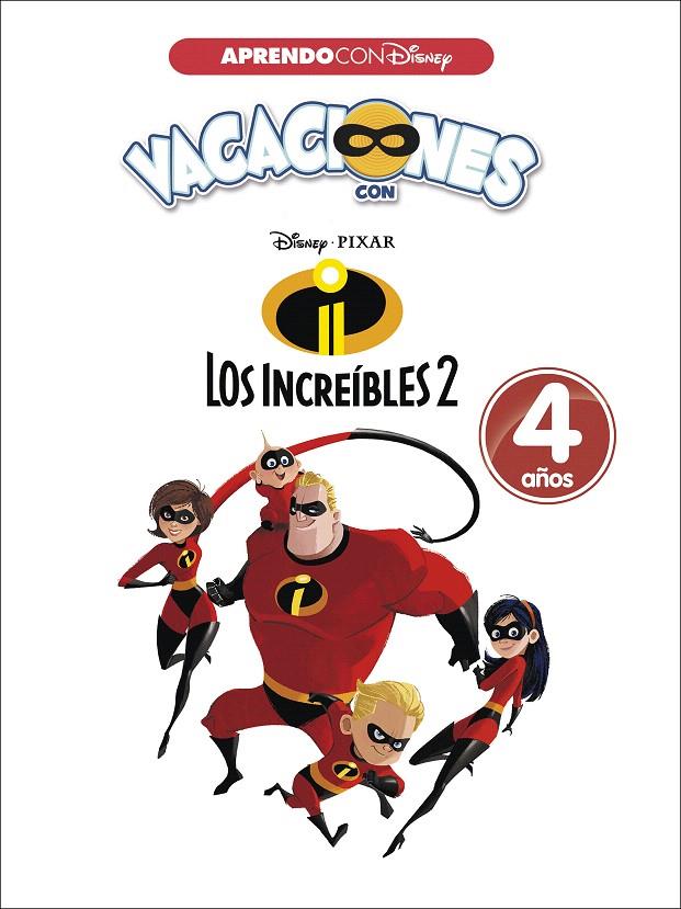 VACACIONES CON LOS INCREÍBLES 2. 4 AÑOS | 9788416931576 | Galatea Llibres | Librería online de Reus, Tarragona | Comprar libros en catalán y castellano online