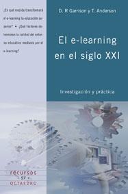 E-LEARNING EN EL SIGLO XXI R-57 | 9788480637480 | GARRISON, D.R./ANDERSON, T. | Galatea Llibres | Llibreria online de Reus, Tarragona | Comprar llibres en català i castellà online