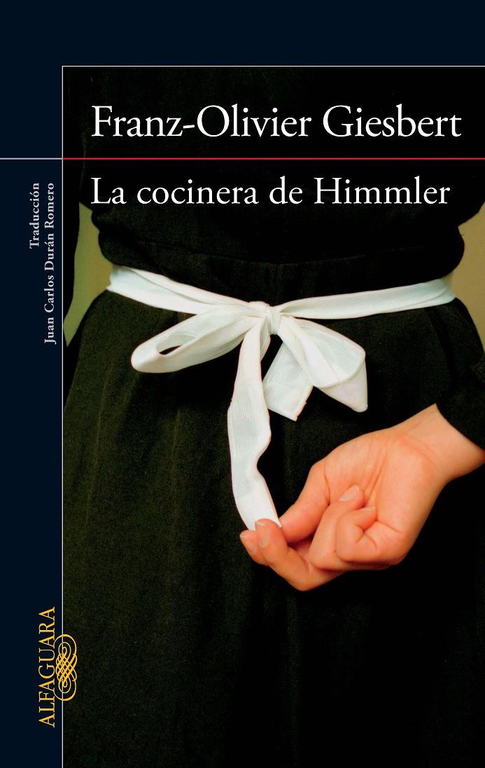 LA COCINERA DE HIMMLER | 9788420415901 | GIESBERT, FRANZ-OLIVIER | Galatea Llibres | Llibreria online de Reus, Tarragona | Comprar llibres en català i castellà online