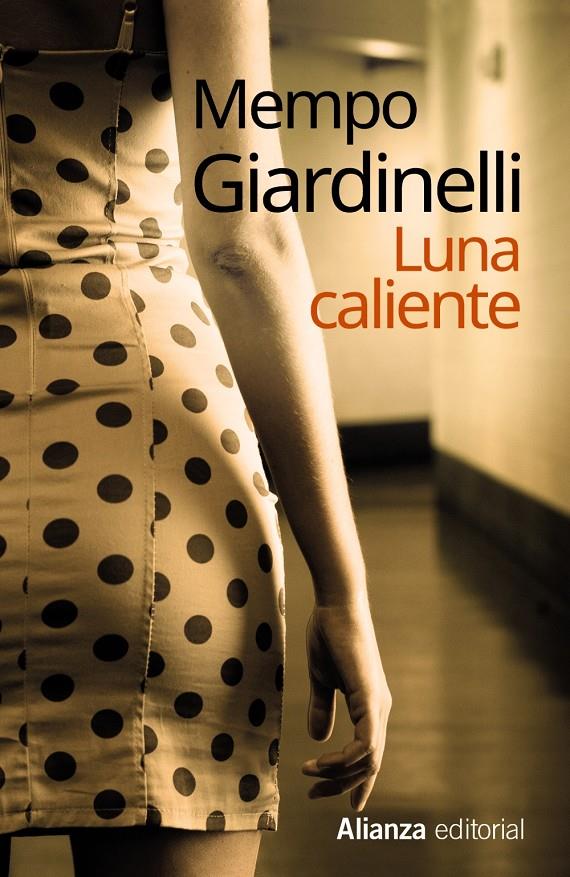 LUNA CALIENTE | 9788420683065 | GIARDINELLI, MEMPO | Galatea Llibres | Llibreria online de Reus, Tarragona | Comprar llibres en català i castellà online