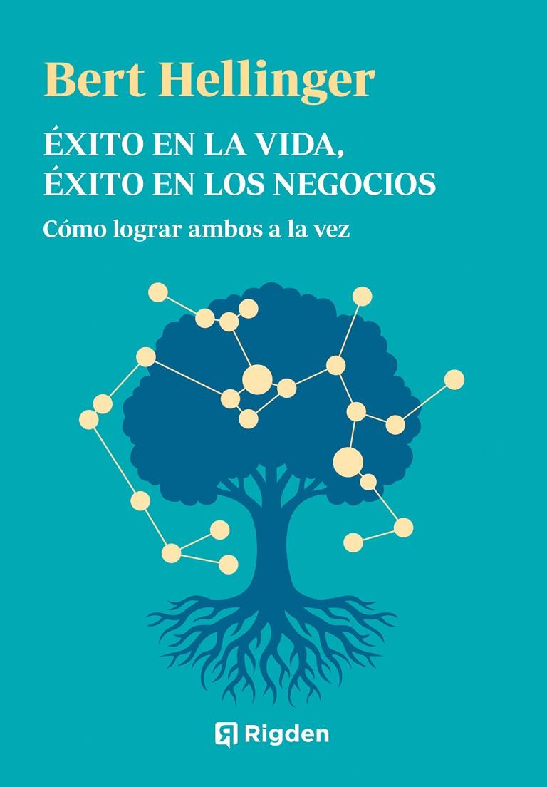 ÉXITO EN LA VIDA, ÉXITO EN LOS NEGOCIOS | 9791399119916 | HELLINGER, BERT | Galatea Llibres | Librería online de Reus, Tarragona | Comprar libros en catalán y castellano online