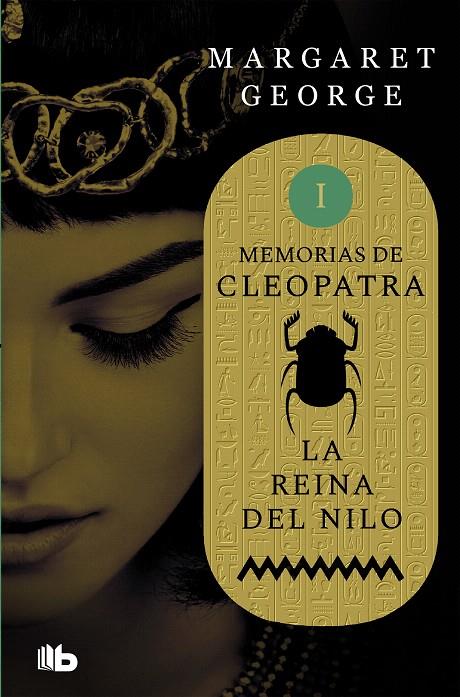 LA REINA DEL NILO (MEMORIAS DE CLEOPATRA 1) | 9788490708484 | GEORGE, MARGARET | Galatea Llibres | Librería online de Reus, Tarragona | Comprar libros en catalán y castellano online