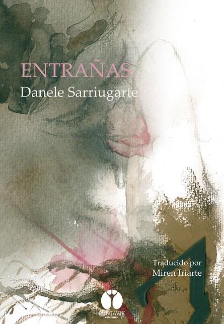 ENTRAÑAS | 9788494446337 | SARRIUGARTE MOCHALES, DANELE | Galatea Llibres | Librería online de Reus, Tarragona | Comprar libros en catalán y castellano online