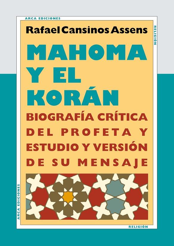 MAHOMA Y EL KORAN | 9788493497644 | CANSINOS ASSENS, RAFAEL | Galatea Llibres | Librería online de Reus, Tarragona | Comprar libros en catalán y castellano online