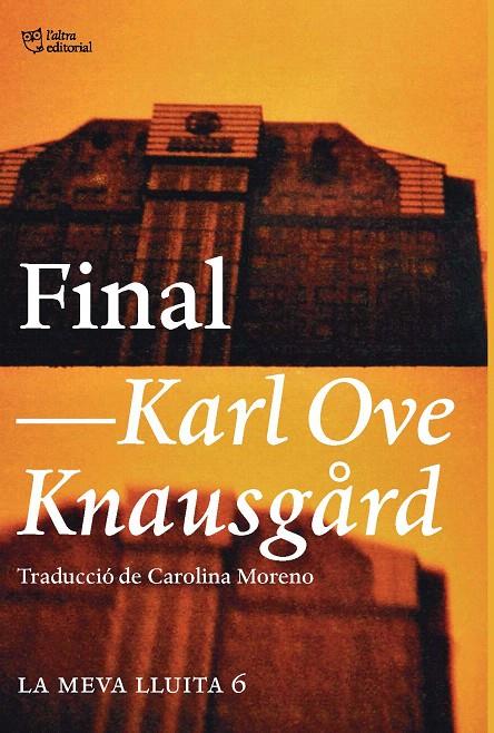 FINAL | 9788494911071 | KNAUSGÅRD, KARL OVE | Galatea Llibres | Librería online de Reus, Tarragona | Comprar libros en catalán y castellano online