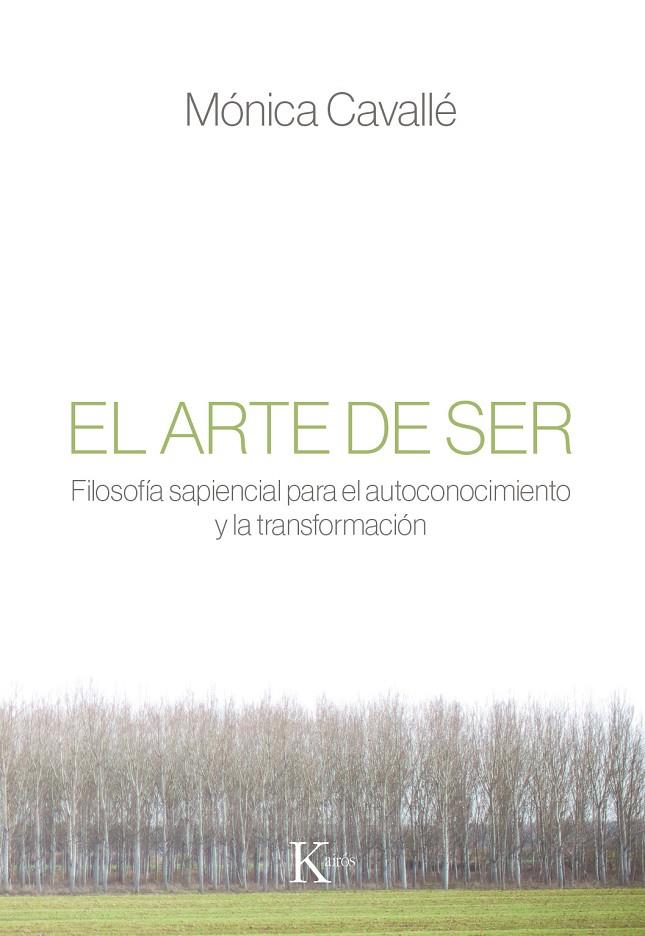 EL ARTE DE SER | 9788499885810 | CAVALLÉ, MÓNICA | Galatea Llibres | Llibreria online de Reus, Tarragona | Comprar llibres en català i castellà online