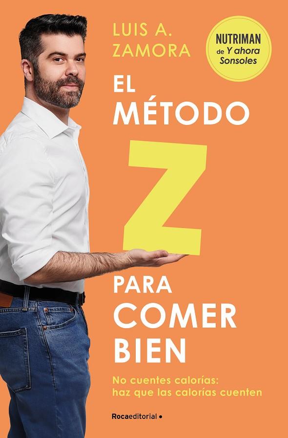 EL MÉTODO Z PARA COMER BIEN | 9788419743992 | ZAMORA, LUIS A. | Galatea Llibres | Librería online de Reus, Tarragona | Comprar libros en catalán y castellano online