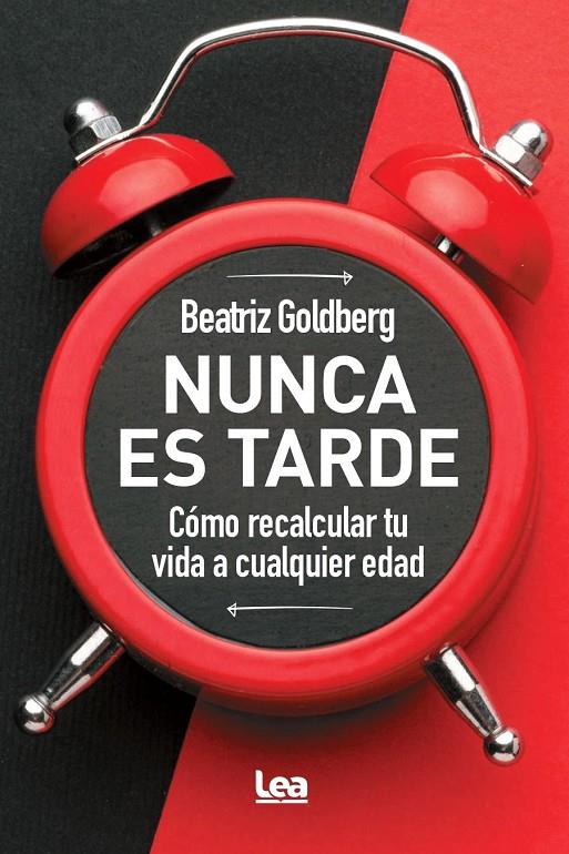 NUNCA ES TARDE | 9788411319355 | BEATRIZ GOLDBERG | Galatea Llibres | Llibreria online de Reus, Tarragona | Comprar llibres en català i castellà online