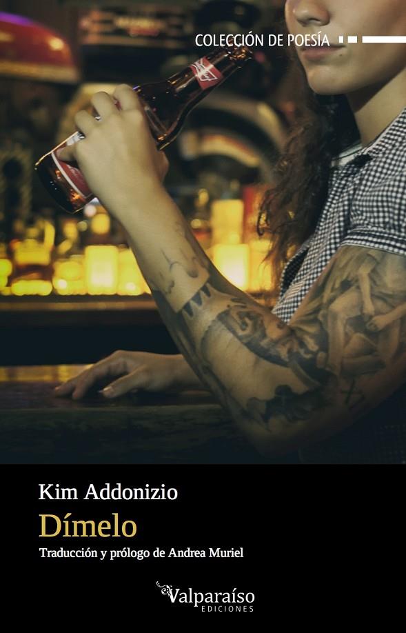 DÍMELO | 9788494415890 | KIM ADDONIZIO | Galatea Llibres | Llibreria online de Reus, Tarragona | Comprar llibres en català i castellà online