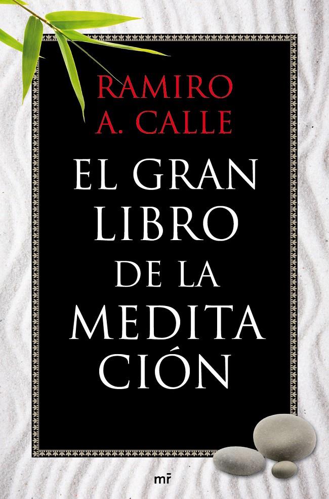 GRAN LIBRO DE LA MEDITACION, EL | 9788427037076 | CALLE, RAMIRO A | Galatea Llibres | Llibreria online de Reus, Tarragona | Comprar llibres en català i castellà online