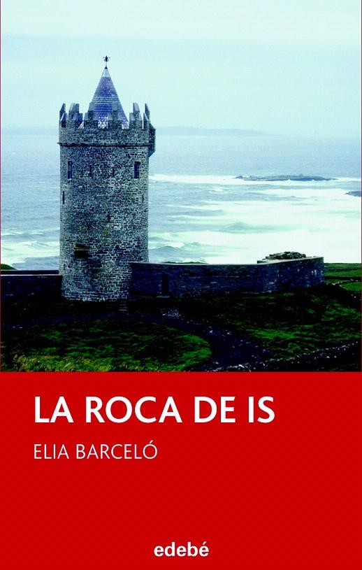 LA ROCA DE IS | 9788423660858 | BARCELO, ELIA | Galatea Llibres | Llibreria online de Reus, Tarragona | Comprar llibres en català i castellà online