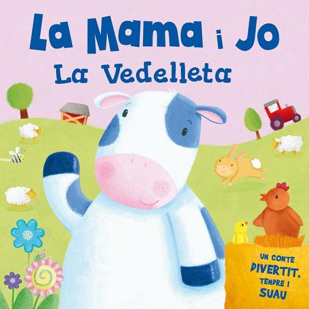 LA MAMA I JO LA VEDELLETA | 9788491200727 | Galatea Llibres | Librería online de Reus, Tarragona | Comprar libros en catalán y castellano online