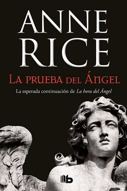 LA PRUEBA DEL ÁNGEL | 9788490703649 | RICE, ANNE | Galatea Llibres | Librería online de Reus, Tarragona | Comprar libros en catalán y castellano online