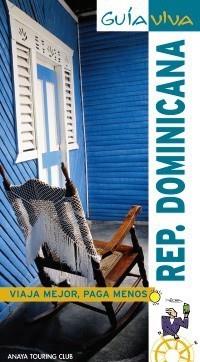 REPÚBLICA DOMINICANA GUIA VIVA | 9788497769235 | LÓPEZ REJAS, JAVIER | Galatea Llibres | Librería online de Reus, Tarragona | Comprar libros en catalán y castellano online