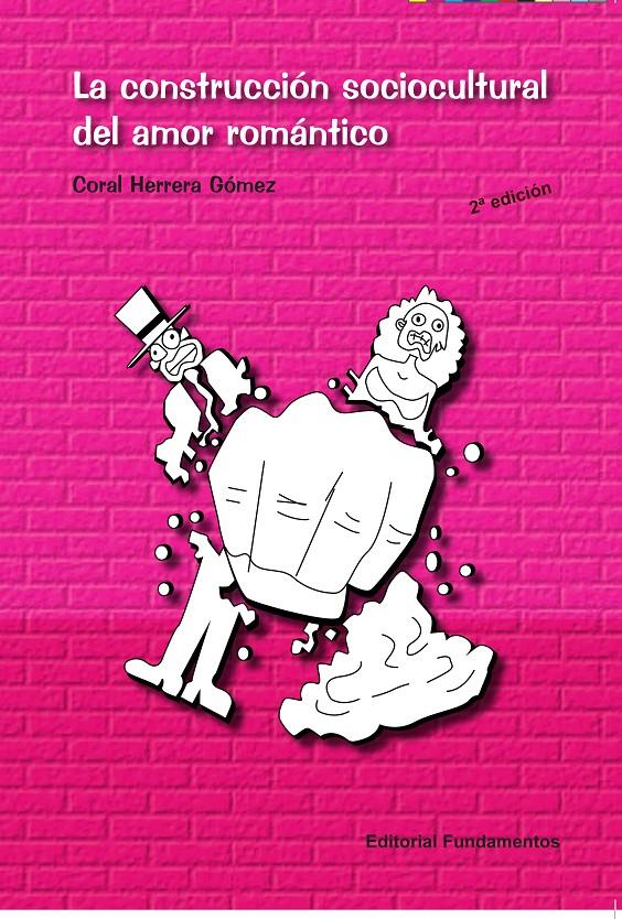LA CONSTRUCCIÓN SOCIOCULTURAL DEL AMOR ROMÁNTICO | 9788424512002 | HERRERA GÓMEZ, CORAL | Galatea Llibres | Librería online de Reus, Tarragona | Comprar libros en catalán y castellano online